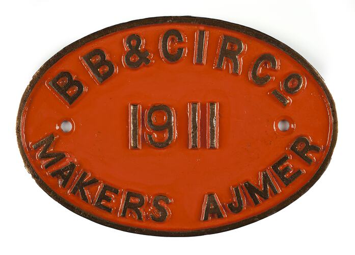 Locomotive Builders Plate - Bombay, Baroda & Central Indian Railway Workshops, Ajmur, India, 1911