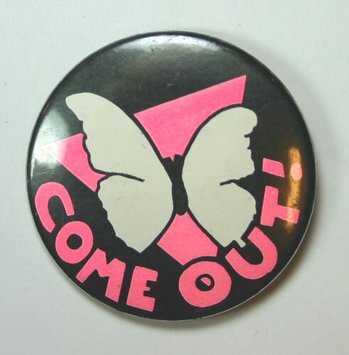 Badge - 'Come Out!'