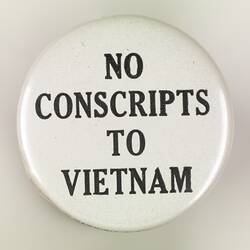 Badge - A.W.Patrick, No Conscripts to Vietnam, 1960s