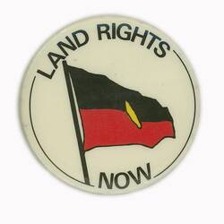 Badge - Land Rights Now, Australia, circa 1970's