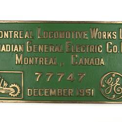 Locomotive Builders Plate - Montreal Locomotive Works Ltd & Canadian General Electric Co. Ltd., Montreal, Canada, 1951