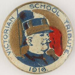 Badge - 'Victorian School Tribute', World War I, 1916