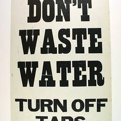 Sign - 'Don't Waste Water', Newmarket Saleyards, Newmarket, circa 1967