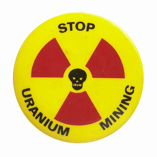 Badge - Stop Uranium Mining, Australia, 1960s-2000s