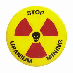 Badge - Stop Uranium Mining, Australia, 1960s-1980s