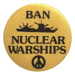 Badge - Ban Nuclear Warships, circa 1966-1971
