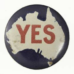 Badge - 'YES', Pro Conscription, World War I, 1914-1918