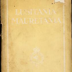 Booklet - 'Lusitania, Mauretania', Ship Information, New York, USA, 1911