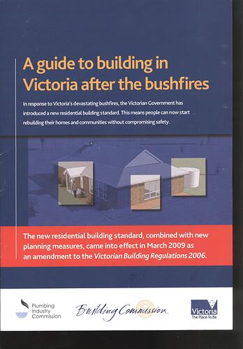 Booklet - 'A Guide to Building in Victoria after the bushfires', Victorian State Government, Victoria, Australia, Mar 2009