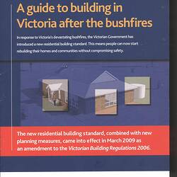 Booklet - 'A Guide to Building in Victoria after the bushfires', Victorian State Government, Victoria, Australia, Mar 2009