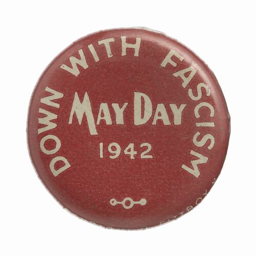 Badge - Down With Fascism, Australia, May Day 1942