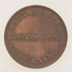 Token - 1 Penny, Martin & Sach, Ironmongers, Adelaide, South Australia, Australia, circa 1858