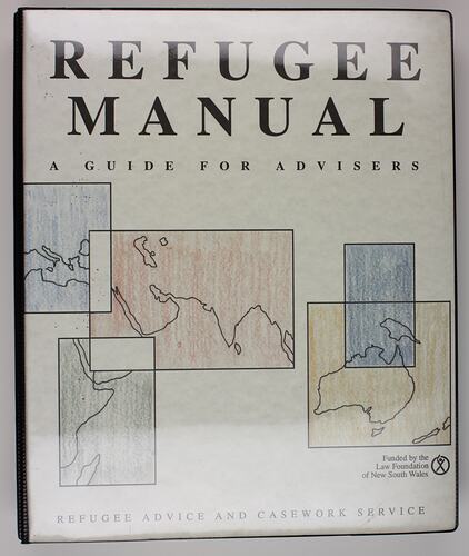 Manual - 'Refugee Manual. A Guide For Advisers', Refugee Advice & Casework Service, NSW, 1992 - 1994