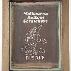 Screen Printing Frame - 'Melbourne Bottom Scratchers Dive Club', Lothar Ploss, Melbourne, 1990s