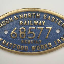 Locomotive Builders Plate - London & North Eastern Railway, Rebuilt Stratford Works, England, 1896