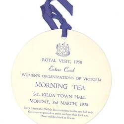 Entree Card - Identification Worn by Mrs Cluny Macpherson When Attending Morning Tea at St Kilda Town Hall as Part of Queen Mother's Royal Visit, Victoria, Mar 1958