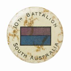 Badge - 10th Battalion, South Australia, World War I, April 1916, Obverse