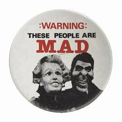 Badge - Warning: These People Are Mad, 1980s