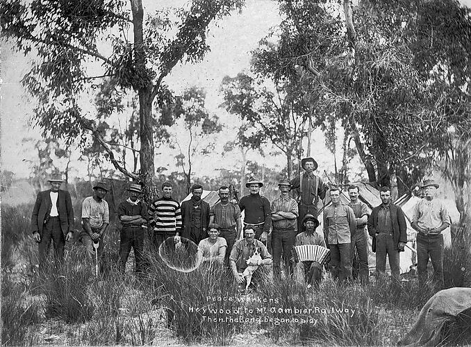 PEACE WORKERS.  HEYWOOD TO MT. GAMBIER RAILWAY. THEN THE BAND BEGAN TO PLAY.