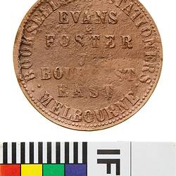 Token - 1 Penny, Late Strike, Evans & Foster, Booksellers & Stationers, Melbourne, Victoria, Australia, 1862