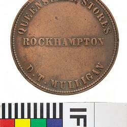 Token - 1 Penny, D.T. Mulligan, Queensland Stores, Rockhampton, Queensland, Australia, 1863