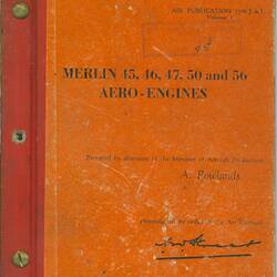Technical Manual - Rolls-Royce Merlin 45, 46, 47, 50 & 56 Aero Engines, 1942.