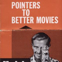 Leaflet - Kodak Australasia Pty Ltd, 'Pointers to Better Movies', circa 1960s