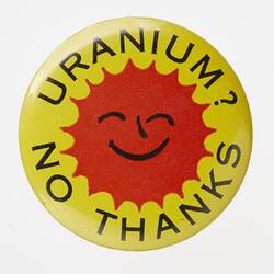 Badge - Uranium? No Thanks, 1975-1986
