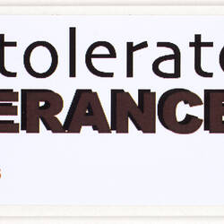 Sticker - 'I can't Tolerate Intolerance', 2008