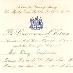 Invitation - Mrs Cluny Macpherson from The Government of Victoria, Morning Tea with Queen Elizabeth, the Queen Mother, St Kilda Town Hall, 3 Mar 1958