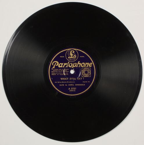 Disk recording - Parlophone, 'What d'ya say?" & "Glad Rag Doll", Raie da Costa, circa 1930