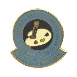Badge - Operative Painters and Decorators Union of Australia, New South Wales Branch, A. J. Parkes, New South Wales