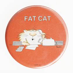 Badge - 'Fat Cat', Victoria, circa 1979-1986